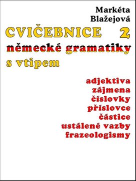 Cvičebnice německé gramatiky s vtipem, díl 2