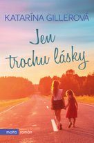 Jen trochu lásky