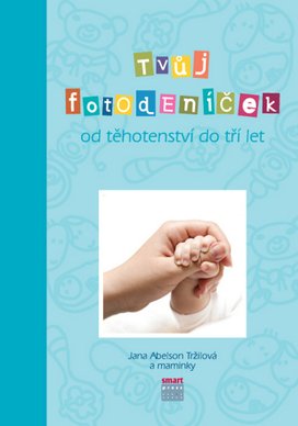 Tvůj fotodeníček od těhotenství do tří let