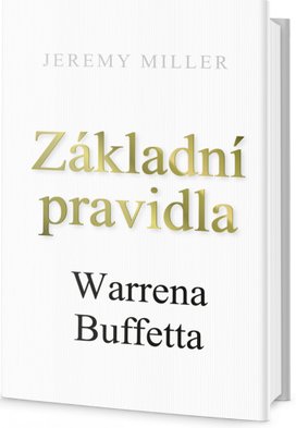 Základní pravidla Warrena Buffeta
