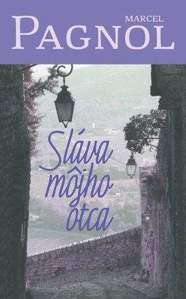 Sláva môjho otca