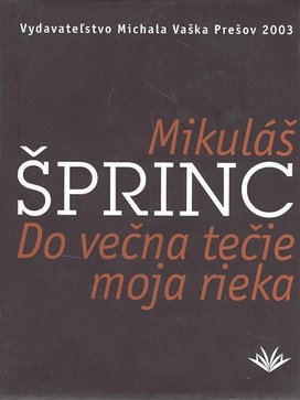 Do večna tečie moja rieka