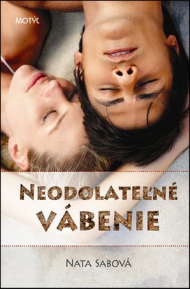 Neodolateľné vábenie