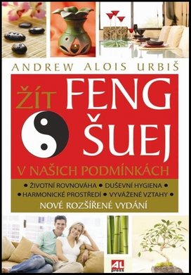 Žít Feng šuej v našich podmínkách