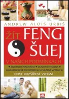 Žít Feng šuej v našich podmínkách