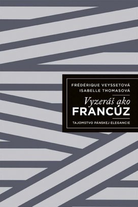 Vyzeráš ako Francúz