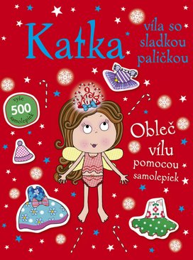Katka, víla so sladkou paličkou