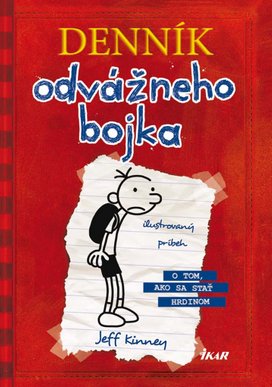 Denník odvážneho bojka O tom, ako sa stať hrdinom