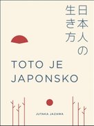Toto je Japonsko