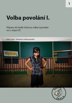 Volba povolání I. pro 2. stupeň ZŠ