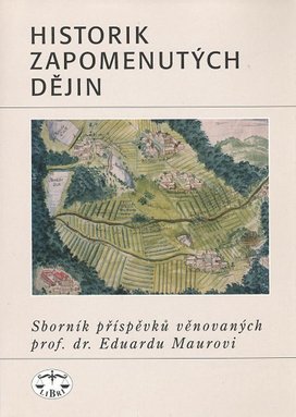 Historik zapomenutých dějin