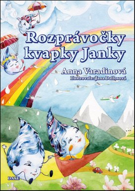 Rozprávočky kvapky Janky