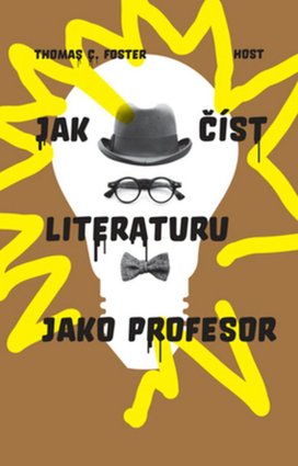 Jak číst literaturu jako profesor