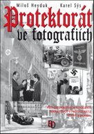 Protektorát ve fotografiích