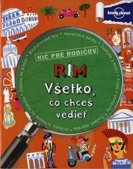 Rím Všetko, čo chceš vedieť