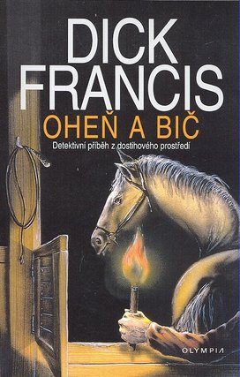 Oheň a bič