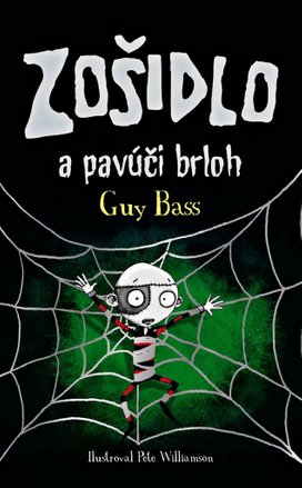 Zošidlo a pavúči brloh