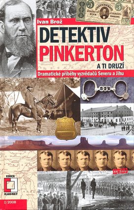 Detektiv Pinkerton a Ti druzí