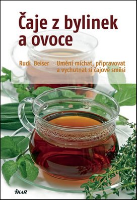 Čaje z bylinek a ovoce