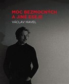 Moc bezmocných a jiné eseje