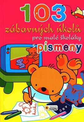 103 zábavných úkolů pro malé školáky s písmeny