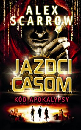 Jazdci časom Kód apokalypsy