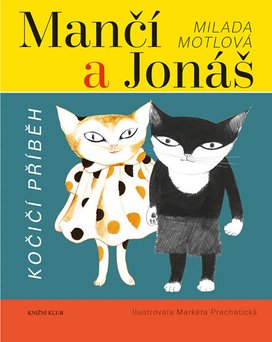 Mančí a Jonáš Kočičí příběh