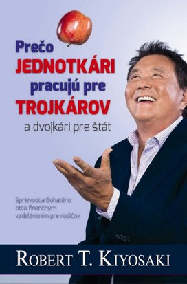 Prečo jednotkári pracujú pre trojkárov a dvojkári pre štát