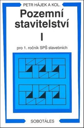 Pozemní stavitelství I pro 1.ročník SPŠ stavebních