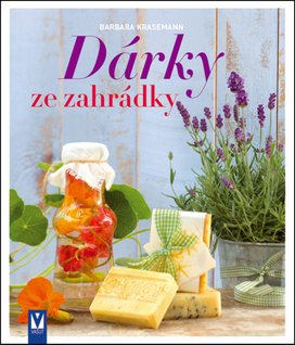 Dárky ze zahrádky