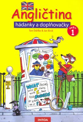 Angličtina hádanky a doplňovačky 1.díl
