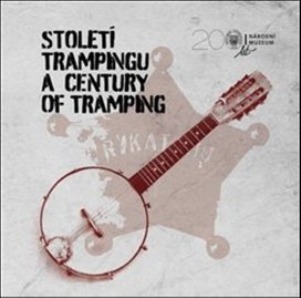 Století trampingu A Century of Tramping