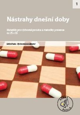 Nástrahy dnešní doby pro ZŠ a SŠ
