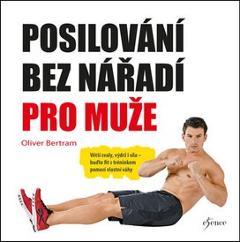 Posilování bez nářadí pro muže