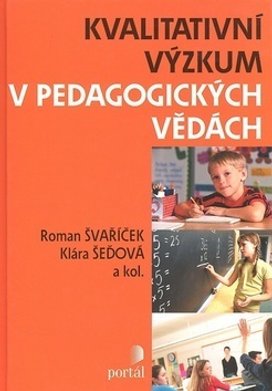 Kvalitativní výzkum v pedagogických vědách