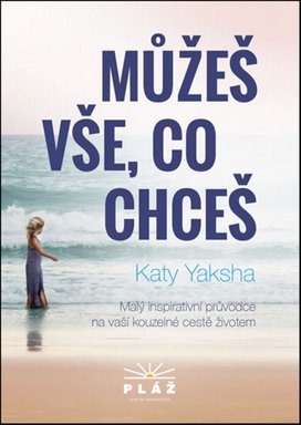 Můžeš vše, co chceš