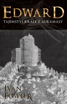 Edward Tajemství krále z Auramaly