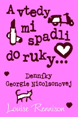 A vtedy mi spadli do ruky...
