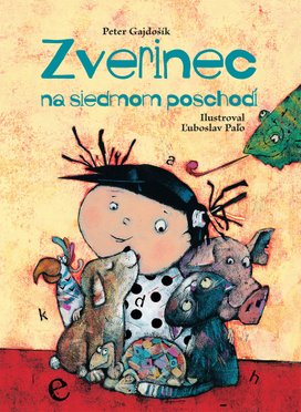 Zverinec na 7. poschodí