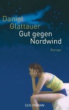 Gut gegen nordwind