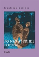 Po nás ať přijde potopa