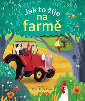 Jak to žije na farmě