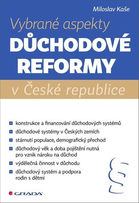 Vybrané aspekty důchodové reformy v České republice