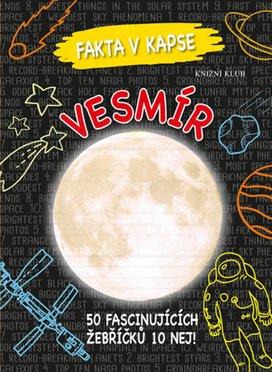 Vesmír 50 fascinujících žebříčků 10 nej!