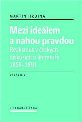Mezi ideálem a nahou pravdou