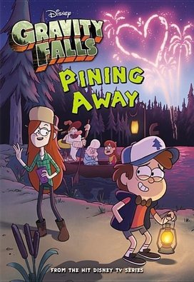 Disney: Gravity Falls Pining Away