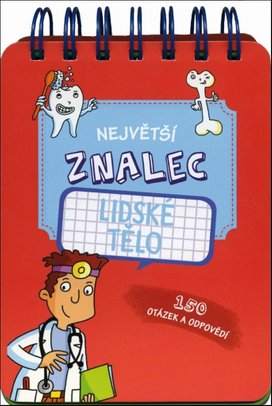 Největší znalec Lidské tělo