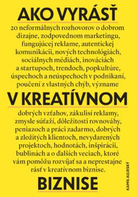 Ako vyrásť v kreatívnom biznise