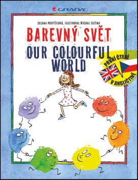 Barevný svět Our colourful world