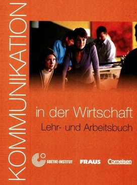 Kommunikation in der Wirtschaft + CD ROM